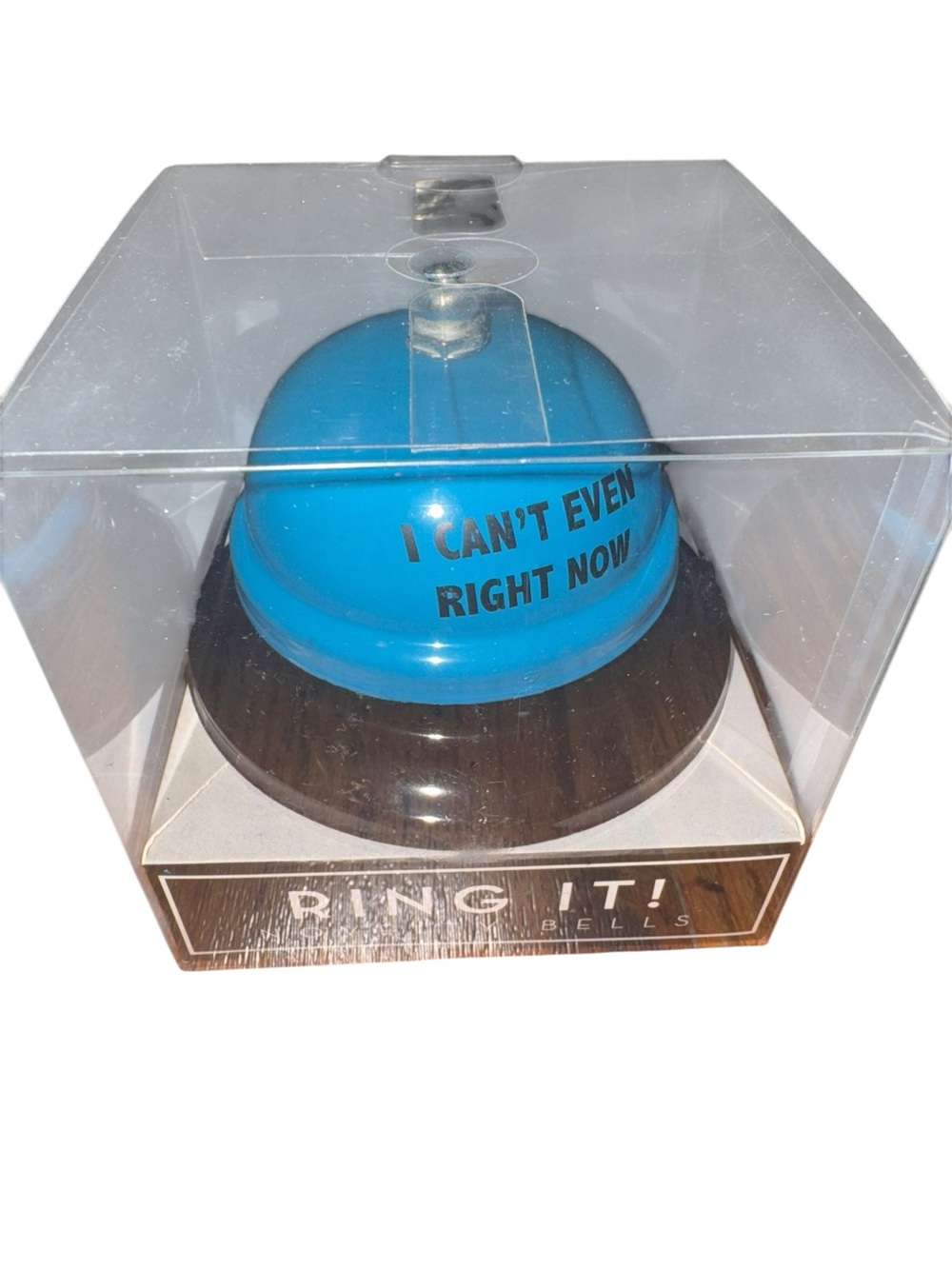 Blue "I CAN'T EVEN RIGHT NOW" Desk Bell